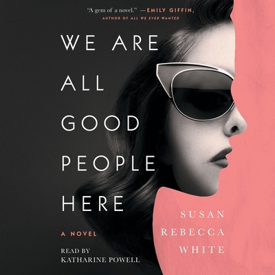 We Are All Good People Here 1508286361 Book Cover