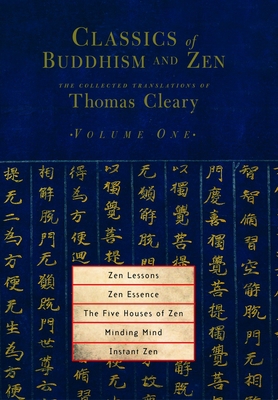 Zen Lessons, Zen Essence, the Five Houses of Ze... 1590302184 Book Cover