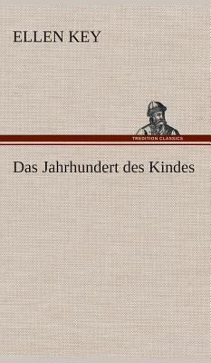 Das Jahrhundert des Kindes [German] 3849534987 Book Cover