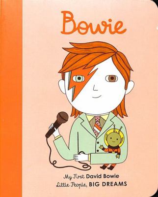Little People Big Dreams My First David Bowie (... 0711246106 Book Cover