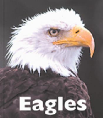 Eagles (Naturebooks) 1567665888 Book Cover