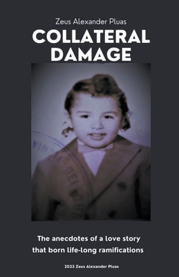 Collateral Damage B0CTJ9DLQJ Book Cover