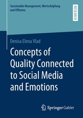 Concepts of Quality Connected to Social Media a... 3658288663 Book Cover