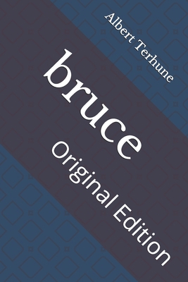 bruce: Original Edition B092P6WWZF Book Cover