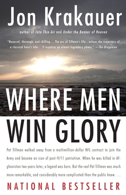 Where Men Win Glory: The Odyssey of Pat Tillman 030738604X Book Cover