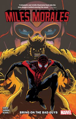 Miles Morales Vol. 2: Bring on the Bad Guys 1302914790 Book Cover