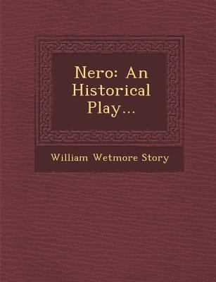 Nero: An Historical Play... 1249977800 Book Cover