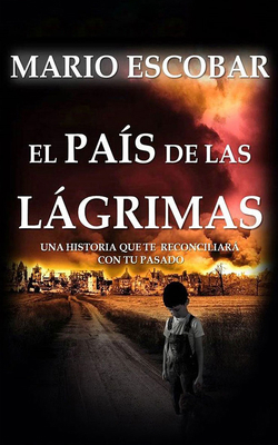 El País de Las Lágrimas: La Bíús Queda de la Li... [Spanish] 171354072X Book Cover
