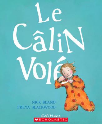 Le C?lin Vol? [French] 1443113700 Book Cover
