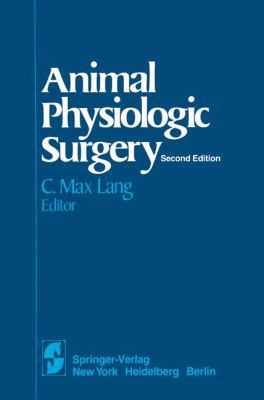 Animal Physiologic Surgery 0387906207 Book Cover