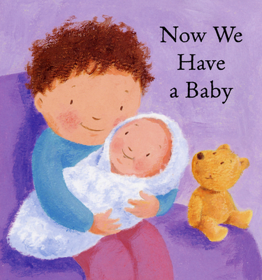 Now We Have a Baby 0745948855 Book Cover
