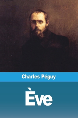 Ève [French] 3988814423 Book Cover