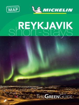 Michelin Green Guide Short Stays Reykjavik: Tra... 2067239953 Book Cover