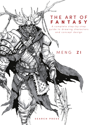 The Art of Fantasy: A Complete Step-By-Step Gui... 1800922671 Book Cover