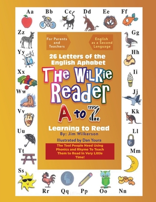 The Wilkie Reader: The English Alphabet from A ... 1959450522 Book Cover