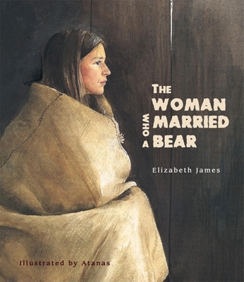 The Woman Who Married a Bear 1894965493 Book Cover