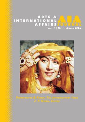 Arts & International Affairs: Perspectives & Re... 1633913716 Book Cover