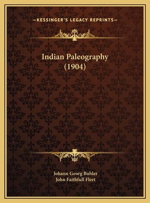 Indian Paleography (1904) 1169702813 Book Cover