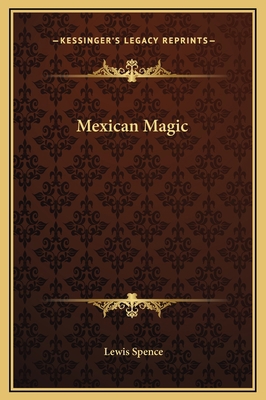 Mexican Magic 1169211461 Book Cover