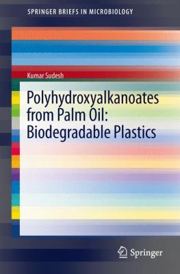Polyhydroxyalkanoates from Palm Oil: Biodegrada... 3642335381 Book Cover