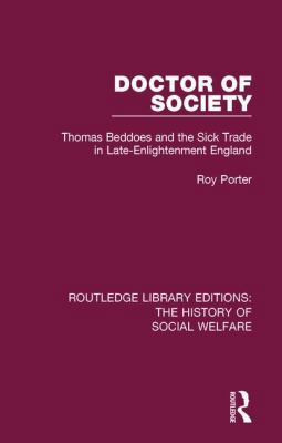 Doctor of Society: Tom Beddoes and the Sick Tra... 1138698806 Book Cover