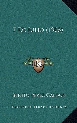 7 De Julio (1906) [Spanish] 1168206324 Book Cover