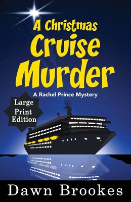 A Christmas Cruise Murder Large Print Edition [Large Print] 1913065081 Book Cover