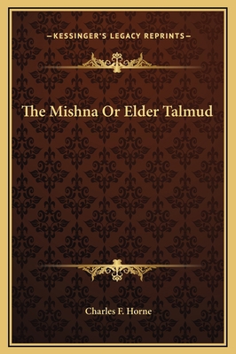 The Mishna Or Elder Talmud 1169241239 Book Cover