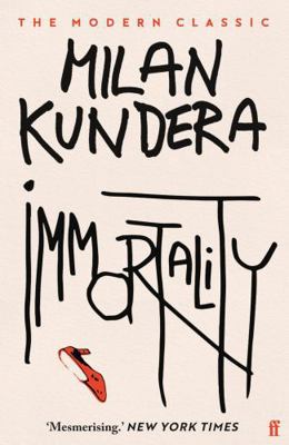 Immortality: 'An artist, clearly one of the bes... 057114456X Book Cover