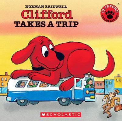 Clifford Takes a Trip - Audio Library Edition [... 0545004098 Book Cover