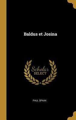 Baldus et Josina [French] 0526852607 Book Cover