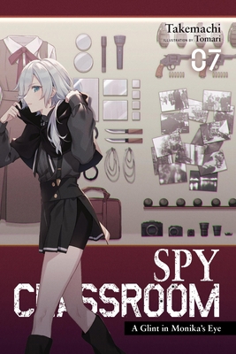 Spy Classroom, Vol. 7 (Light Novel): A Glint in... 1975367499 Book Cover