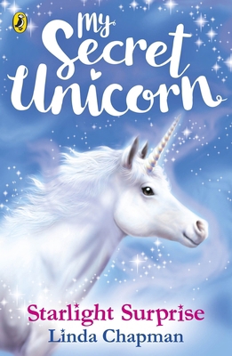 My Secret Unicorn: Starlight Surprise 0241354269 Book Cover