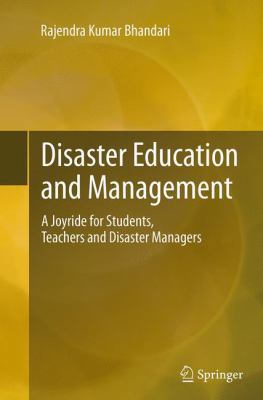 Disaster Education and Management: A Joyride fo... 8132229053 Book Cover