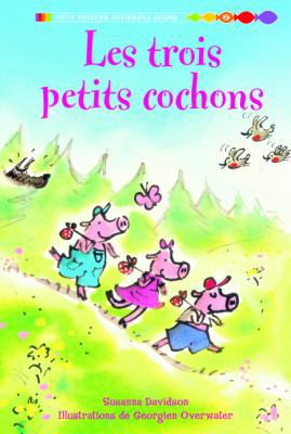 Les trois petits cochons [French] 1443111848 Book Cover