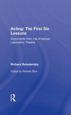 Acting: The First Six Lessons: Documents from t... 0415563852 Book Cover