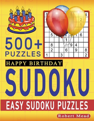 Birthday Sudoku: Excellent & Memorable Happy Bi... B08CGCXZSY Book Cover