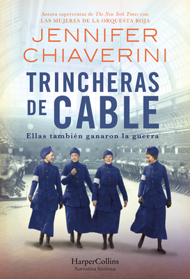 Trincheras de Cable (Switchboard Soldiers) [Spanish] 8491398589 Book Cover