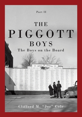 The Piggott Boys, Part II: The Boys on the Board 1630502324 Book Cover