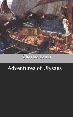 The Adventures of Ulysses B087LFRV7H Book Cover