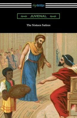 The Sixteen Satires 1420968963 Book Cover