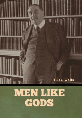 Men Like Gods B0BZJP1YQ5 Book Cover