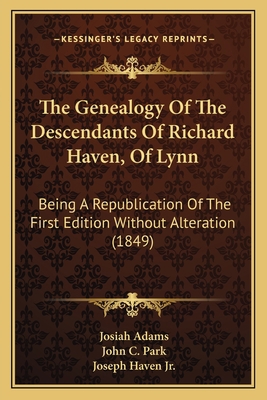 The Genealogy Of The Descendants Of Richard Hav... 116566688X Book Cover