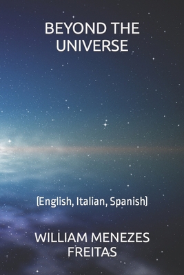 Beyond the Universe: (English, Italian, Spanish) B09NKWGNRG Book Cover
