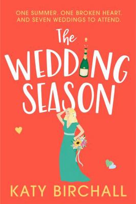 The Wedding Season: the feel-good romantic come... 152934090X Book Cover