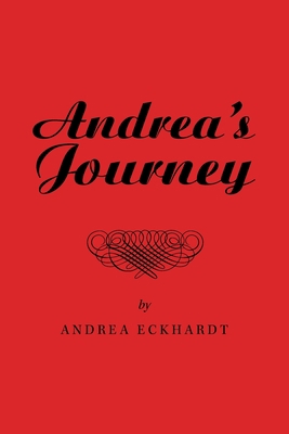 Andrea's Journey 1504321162 Book Cover