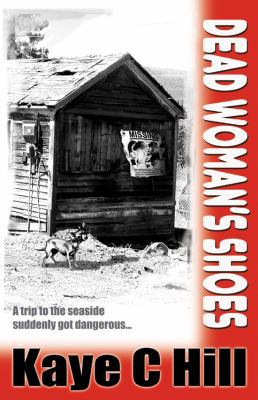 Dead Woman's Shoes 0955158990 Book Cover