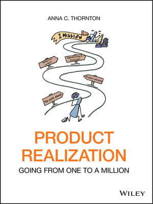 Product Realization: Going from One to a Million 1119649536 Book Cover