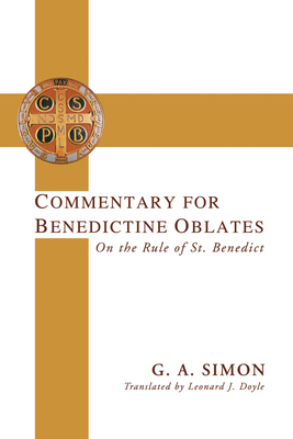 Commentary for Benedictine Oblates 1606082663 Book Cover