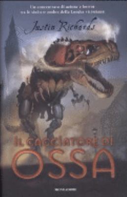 Il cacciatore di ossa 8804568631 Book Cover